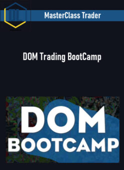 MasterClass Trader – DOM Trading BootCamp