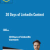 Matt Barker – 30 Days of LinkedIn Content