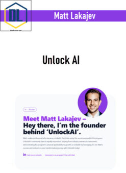 Matt Lakajev – Unlock AI