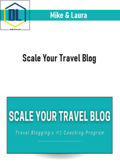 Mike & Laura – Scale Your Travel Blog