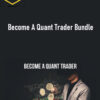 QuantFactory – Become A Quant Trader Bundle