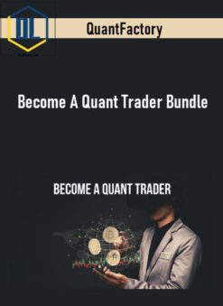 QuantFactory – Become A Quant Trader Bundle