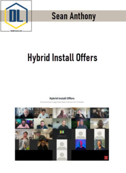 Sean Anthony – Hybrid Install Offers