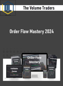 The Volume Traders – Order Flow Mastery 2024