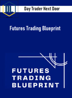 Day Trader Next Door – Futures Trading Blueprint