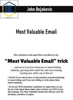 John Bejakovic – Most Valuable Email