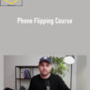 Kristian Kumric – Phone Flipping Course