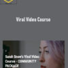 Sarah Snow – Viral Video Course