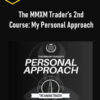 The MMXM Trader’s 2nd Course: My Personal Approach