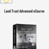 William Bronchick – Land Trust Advanced eCourse