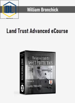 William Bronchick – Land Trust Advanced eCourse