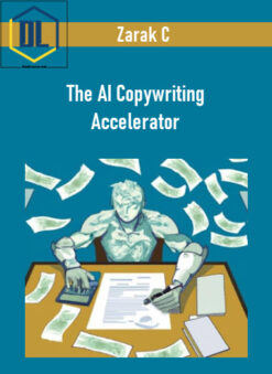 Zarak C – The AI Copywriting Accelerator