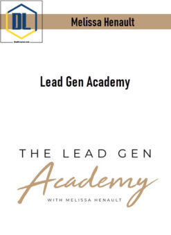 Melissa Henault – Lead Gen Academy