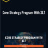 Online Trading Academy – Core Strategy Program With XLT