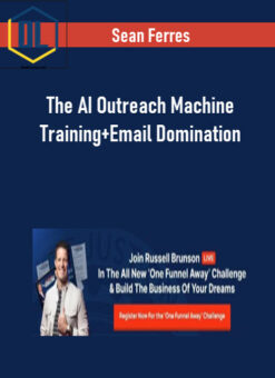 Sean Ferres – The AI Outreach Machine Training+Email Domination