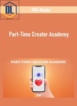 TMS Media – Part-Time Creator Academy