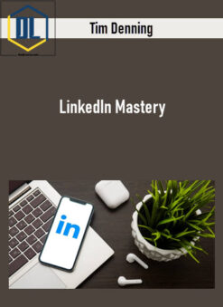 Tim Denning – LinkedIn Mastery