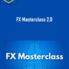 Uprise Academy – FX Masterclass 2.0