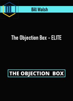 Bill Walsh – The Objection Box – ELITE