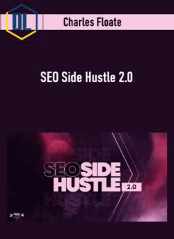 Charles Floate – SEO Side Hustle 2.0