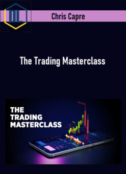 Chris Capre – The Trading Masterclass