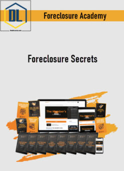 Foreclosure Academy – Foreclosure Secrets