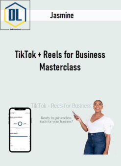 Jasmine – TikTok + Reels for Business Masterclass