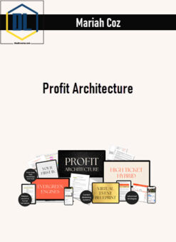 Mariah Coz – Profit Architecture