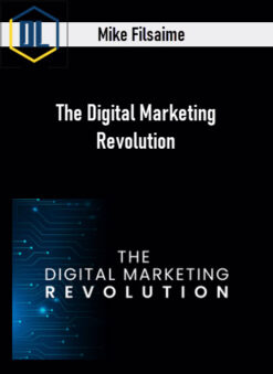 Mike Filsaime – The Digital Marketing Revolution