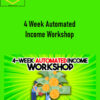 Paul James – 4 Week Automated Income Workshop