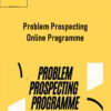 Problem Prospecting Online Programme