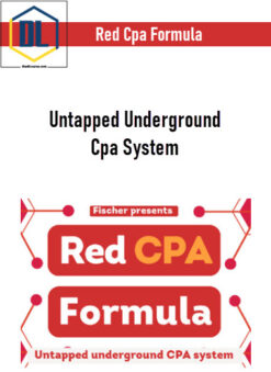 Red Cpa Formula – Untapped Underground Cpa System