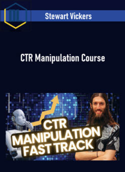 Stewart Vickers – CTR Manipulation Course