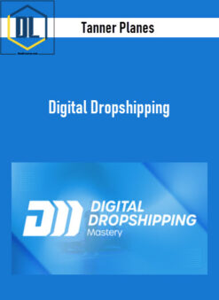 Tanner Planes – Digital Dropshipping