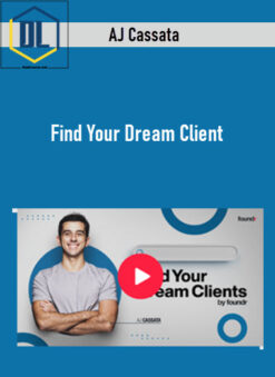 AJ Cassata – Find Your Dream Client