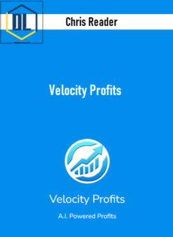 Chris Reader – Velocity Profits