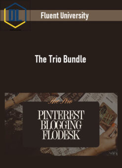 Fluent University – The Trio Bundle