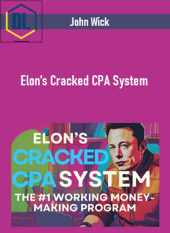 John Wick – Elon’s Cracked CPA System