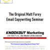 Matt Furey – The Original Matt Furey Email Copywriting Seminar