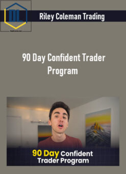 Riley Coleman Trading – 90 Day Confident Trader Program