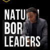 Serge Gatari – Natural Born Leaders