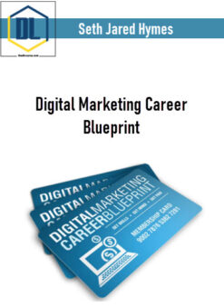 Seth Jared Hymes – Digital Marketing Career Blueprint