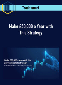 Tradesmart – Make £50,000 a Year with This Strategy