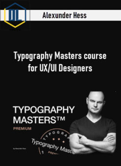 Alexunder Hess – Typography Masters course for UX/UI Designers