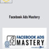 Anik Singal – Facebook Ads Mastery