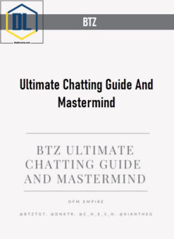 BTZ – Ultimate Chatting Guide And Mastermind