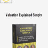 Brian Feroldi – Valuation Explained Simply