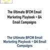 Chase Dimond – The Ultimate BFCM Email Marketing Playbook + Q4 Email Campaigns