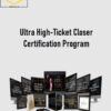 Dan Lok – Ultra High-Ticket Closer Certification Program