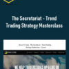 Desire To Trade – The Secretariat – Trend Trading Strategy Masterclass